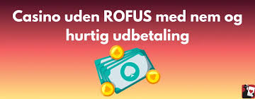 Den Ultimative Liste over Casinoer Uden Rofus