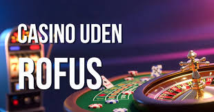 Bedste Casino Uden ROFUS – Din Guide til Sikker Spil